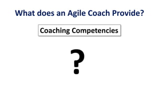 Why Hire an Agile Coach