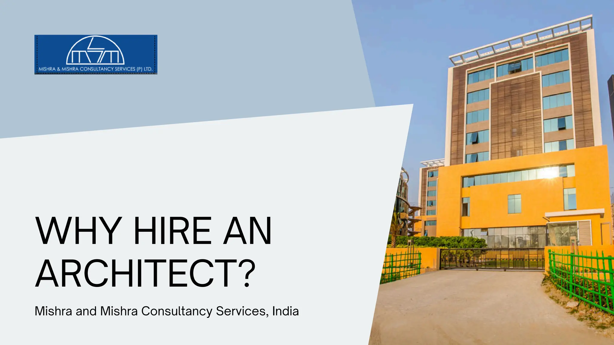Midhra Why Hire an Architect - Mishra and Mishra Consultancy Services, India.pdf