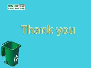 Why Hire Skip Bin From Kwik Bins?