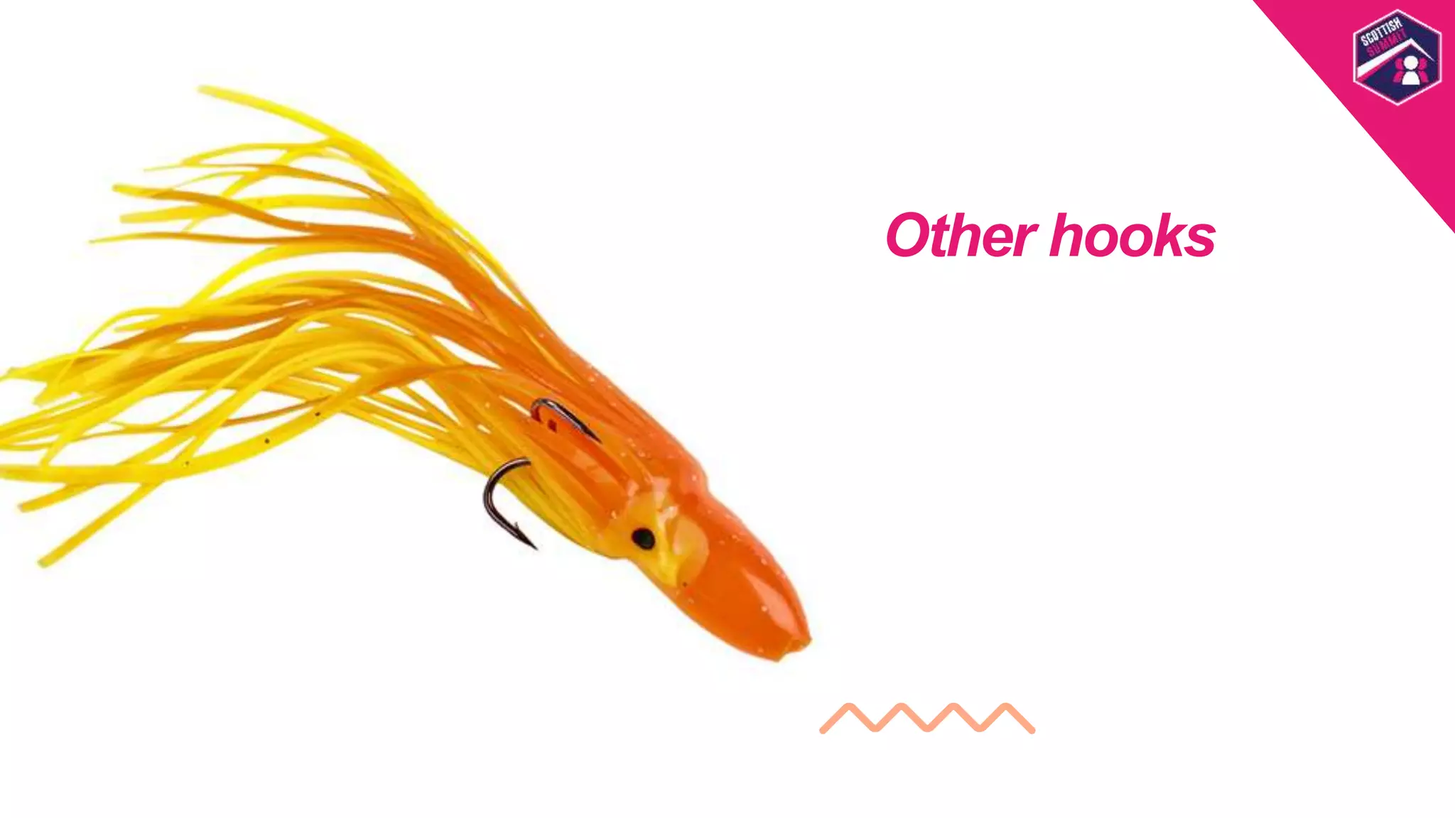 Other hooks
Scottish
Summit
Template
 