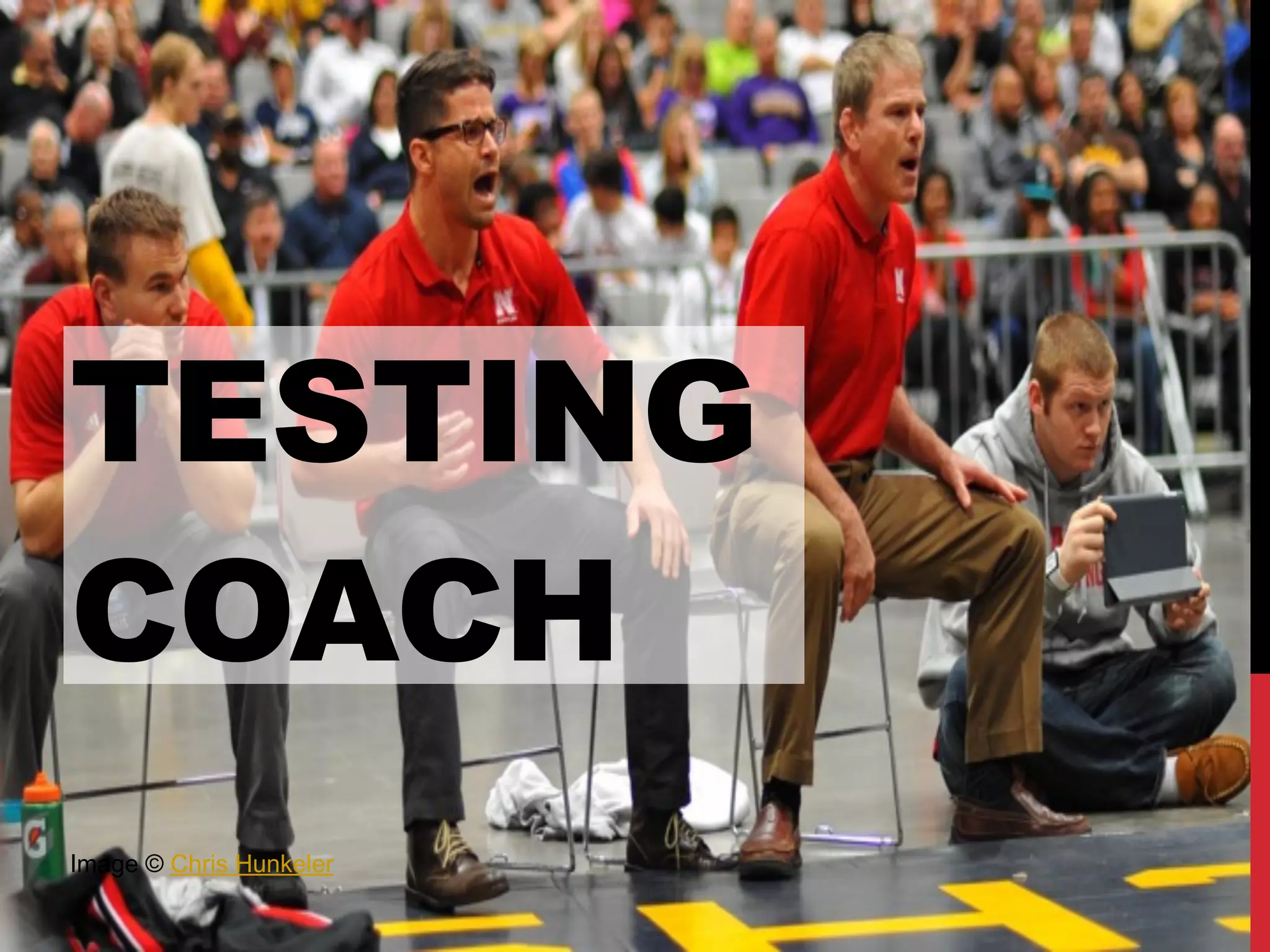 TESTING
COACH
Image © Chris Hunkeler
 