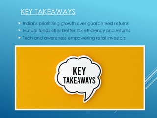 Why Indians Are Shifting from Fixed Deposits to Mutual Funds | PPTX