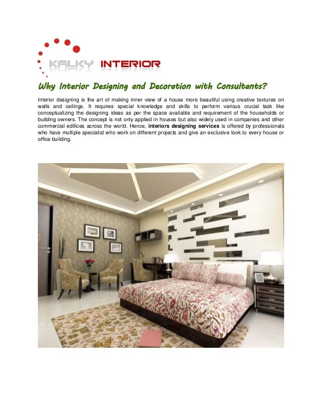 Why interior designing_and_decoration_with_consultants