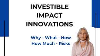 WHY Investible Impact Innovations.pdf