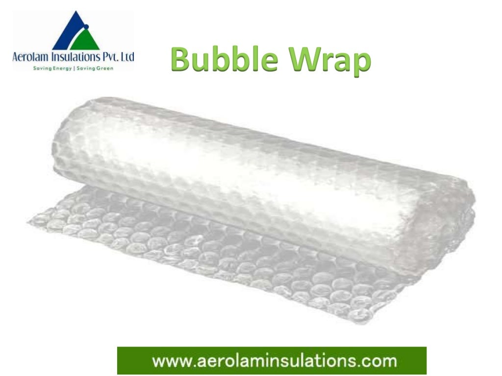 Why Is Bubble Wrap a Good Insulator? Bubble Wrap Insulation