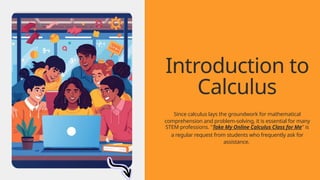 Why Is Calculus So Important Why Is Calculus Important in Engineering and Science Fields | PPTX