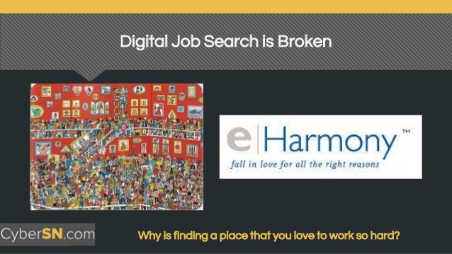 why is finding a place to work that you love so hard why is finding a job so hard