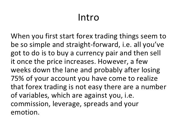 Forex trading is easy or difficult Forex trading is easy or difficult