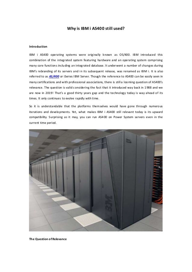 why is ibm i as400 still used ibm as400