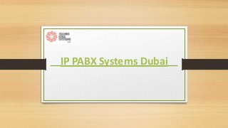 IP PABX Systems Dubai
 