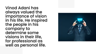 Why Is It Important to Have a Vision in Life - Vinod Adani’s ...