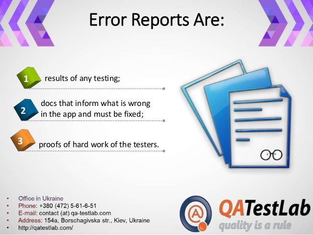 Why is it important to write error reports properly?