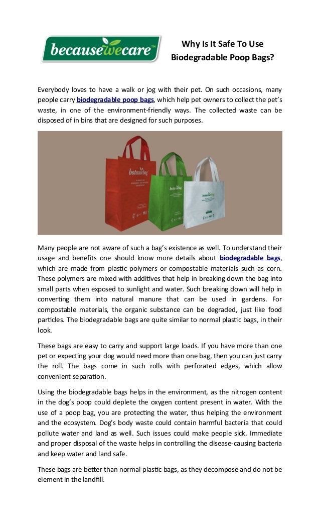 Why is it safe to use biodegradable poop bags