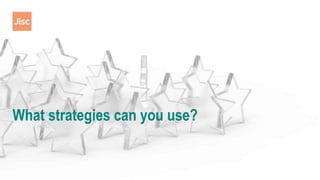 What strategies can you use?
 