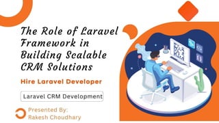Why is Laravel The Best For CRM Development.pptx