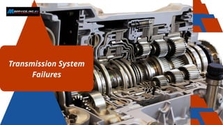 Transmission System
Failures
 