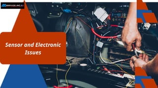 Sensor and Electronic
Issues
 