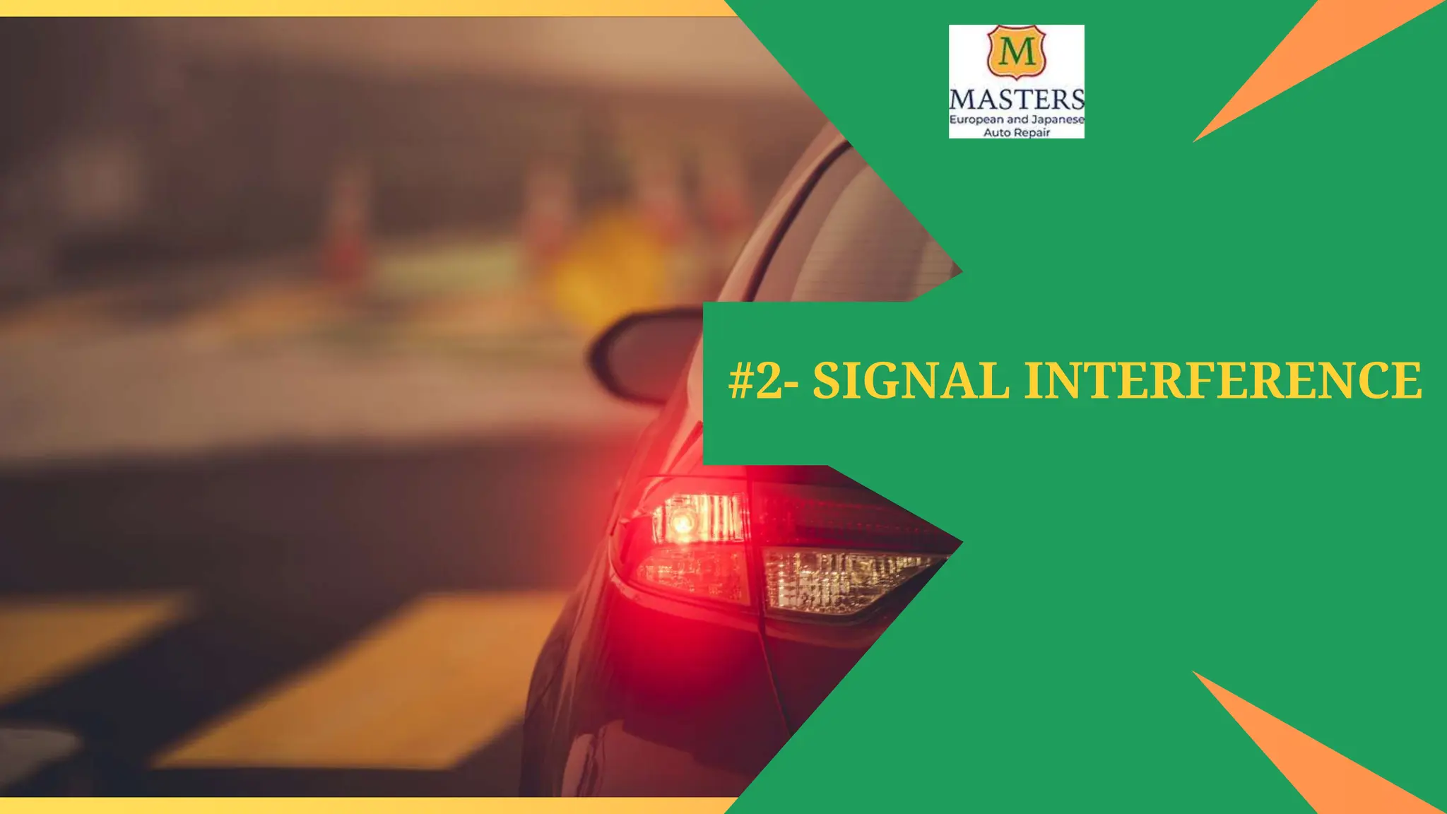 #2- SIGNAL INTERFERENCE
 
