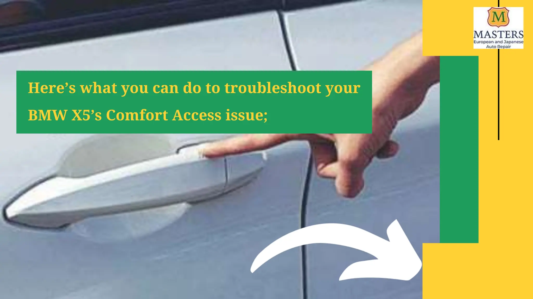 Here’s what you can do to troubleshoot your
BMW X5’s Comfort Access issue;
 