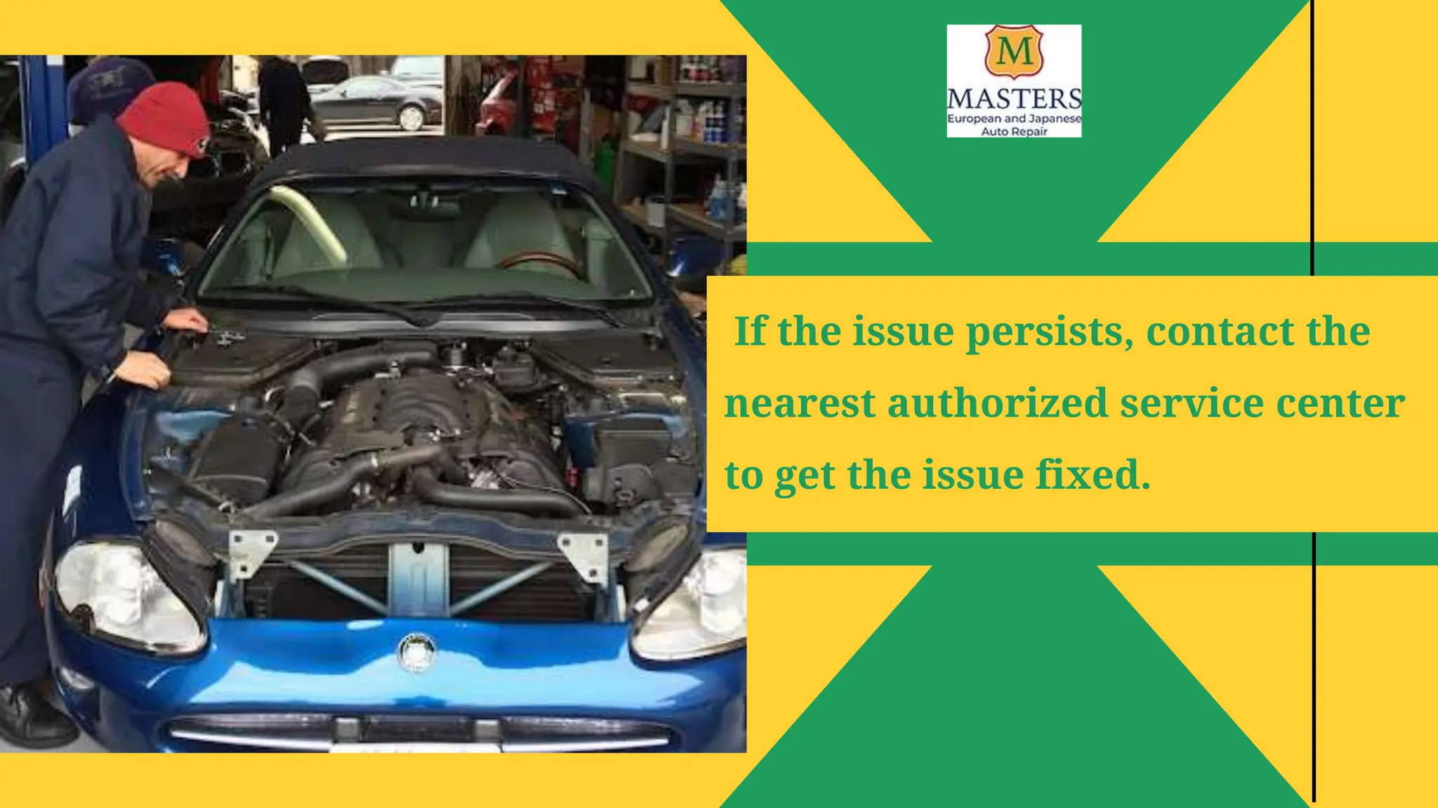 If the issue persists, contact the
nearest authorized service center
to get the issue fixed.
 