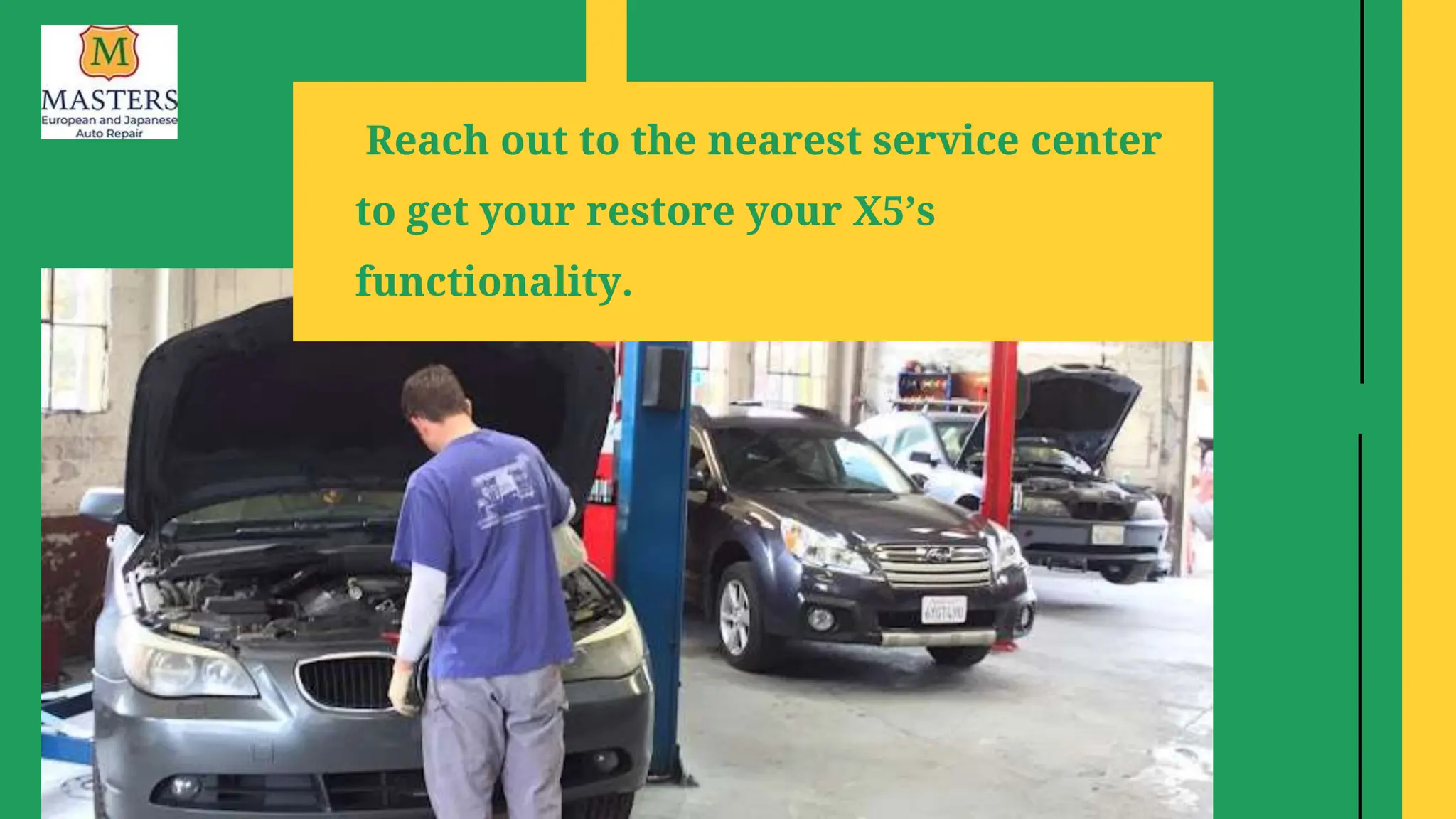 Reach out to the nearest service center
to get your restore your X5’s
functionality.
 