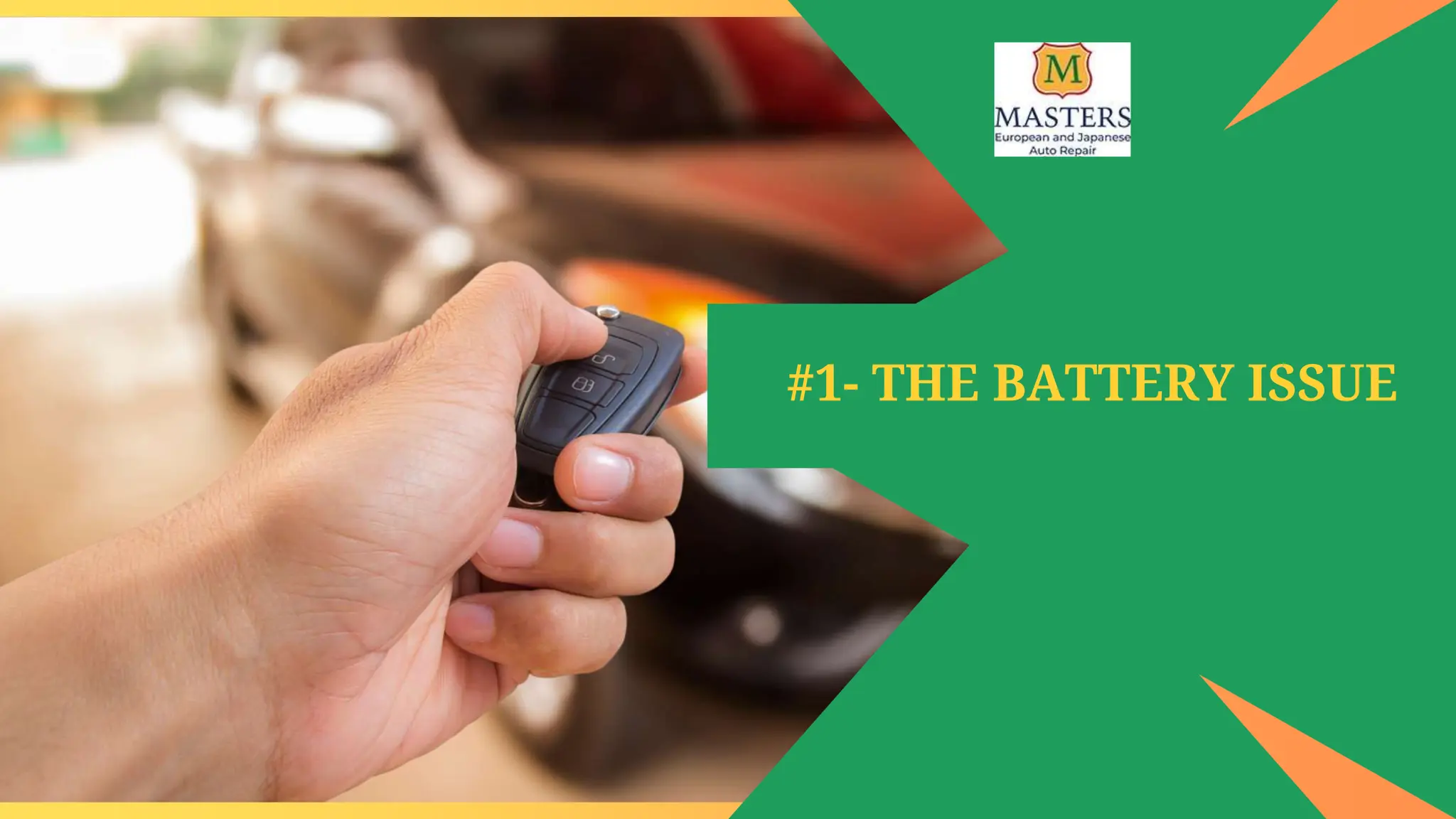 #1- THE BATTERY ISSUE
 