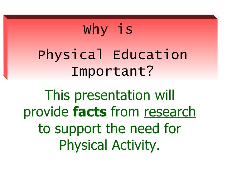 Why Is P.E. Important 2004
