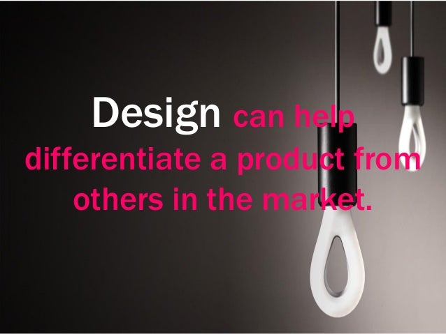why design is important why is product design important and what factors affect a why design is important why is product design important and what factors affect a