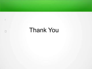 Thank You
 