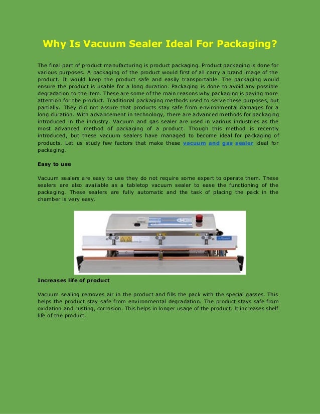 Why is vacuum sealer ideal for packaging