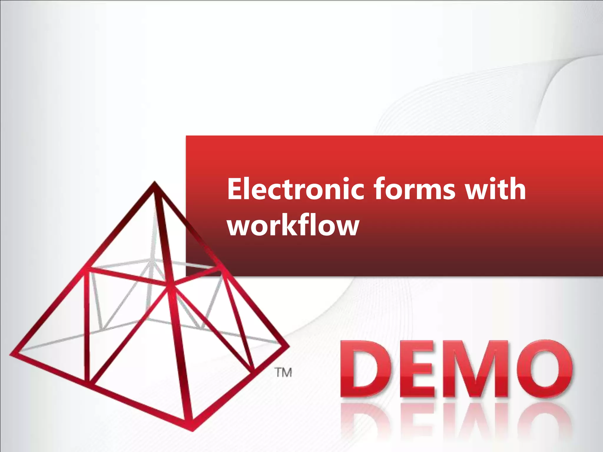Electronic forms with workflow