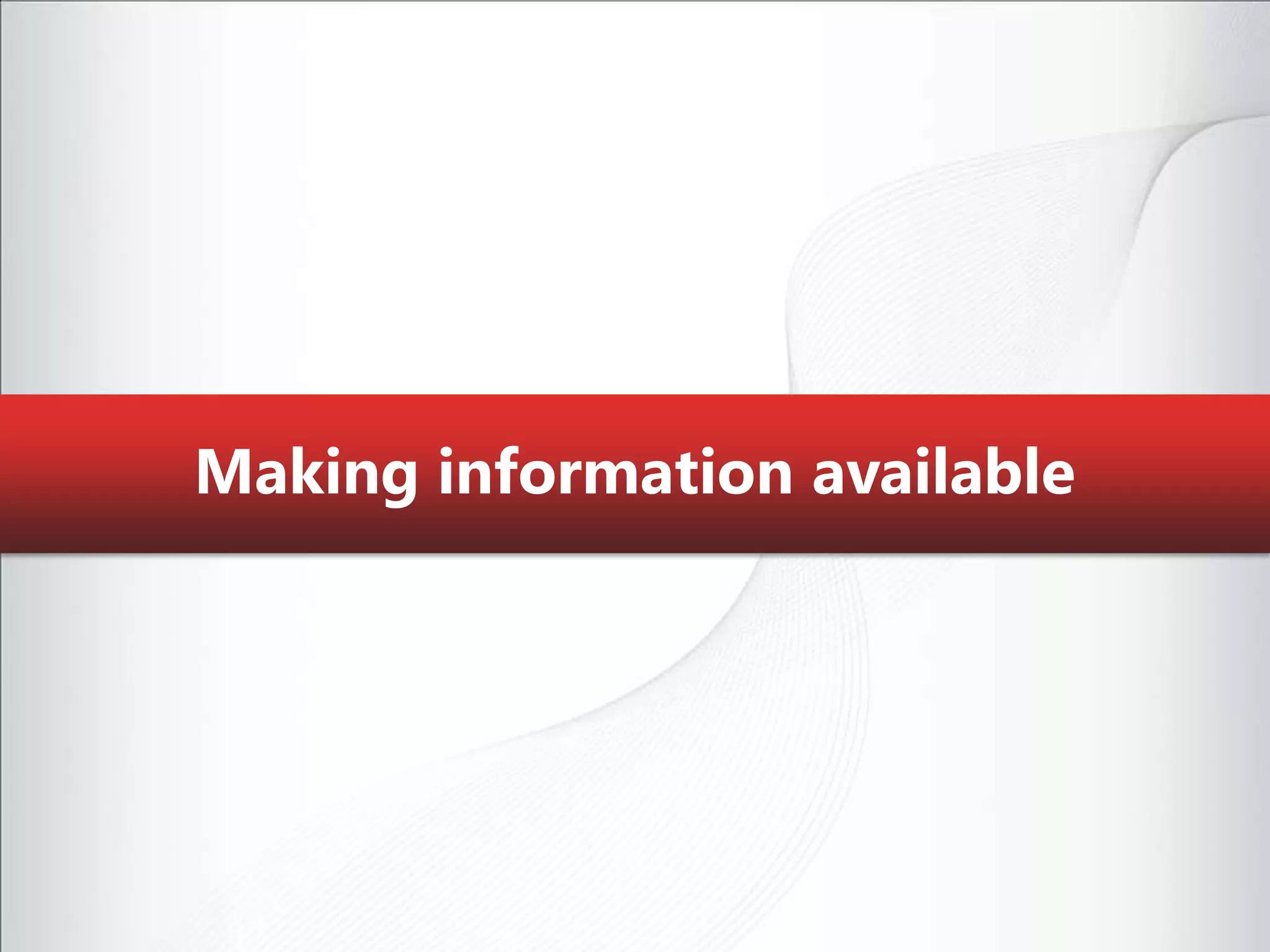 Making information available