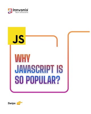 Why JavaScript is So Popular