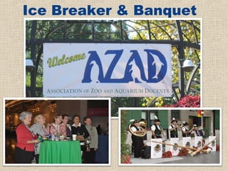 Ice Breaker & Banquet
 