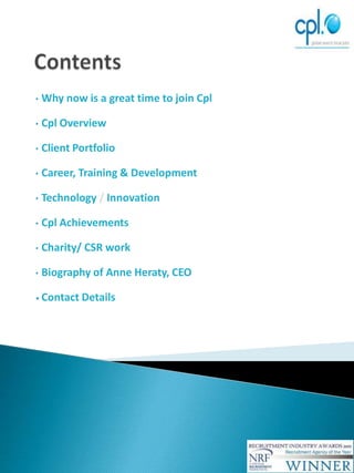 ContentsWhy now is a great time to join Cpl 