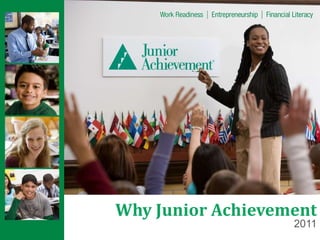 Why Junior Achievement 2011 