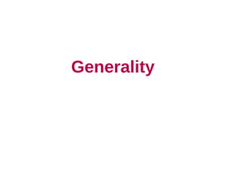 Generality
 