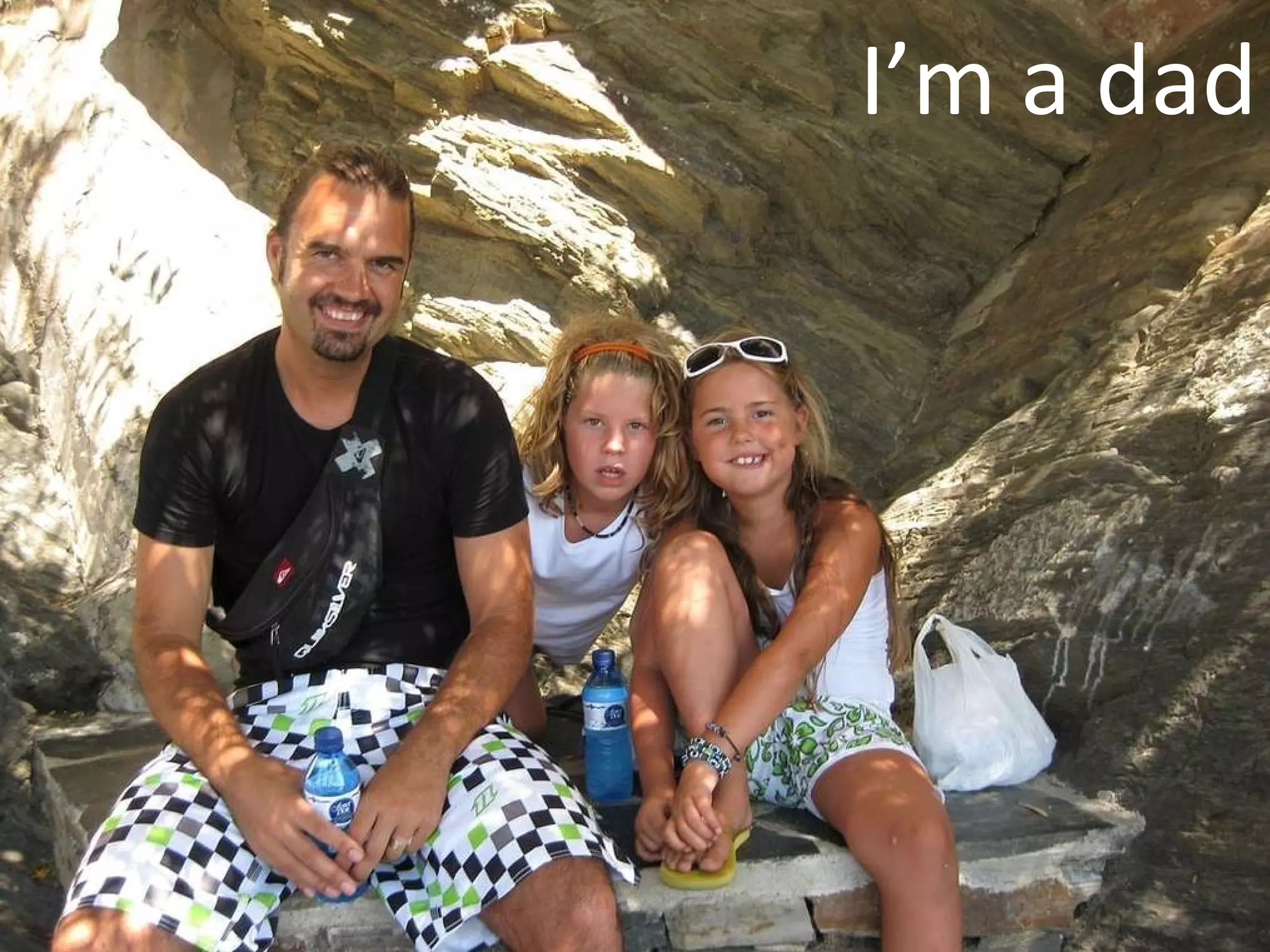 I’m a dad