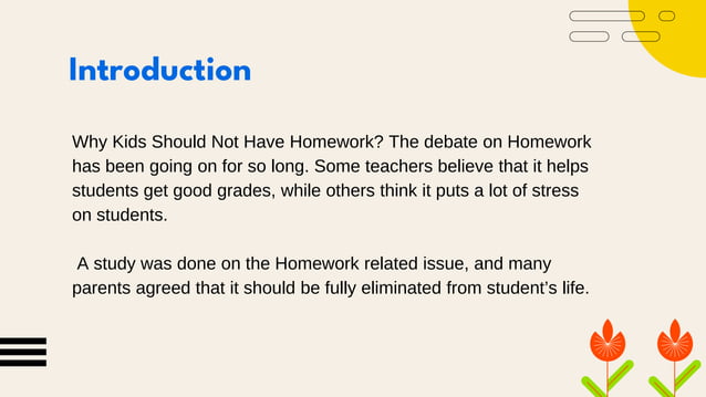 Why Kids Should Not Have Homework.pptx