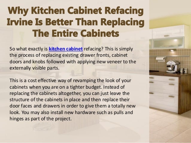 Why Kitchen Cabinet Refacing Irvine Is Better Than Replacing