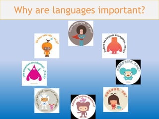 Why are languages important? 