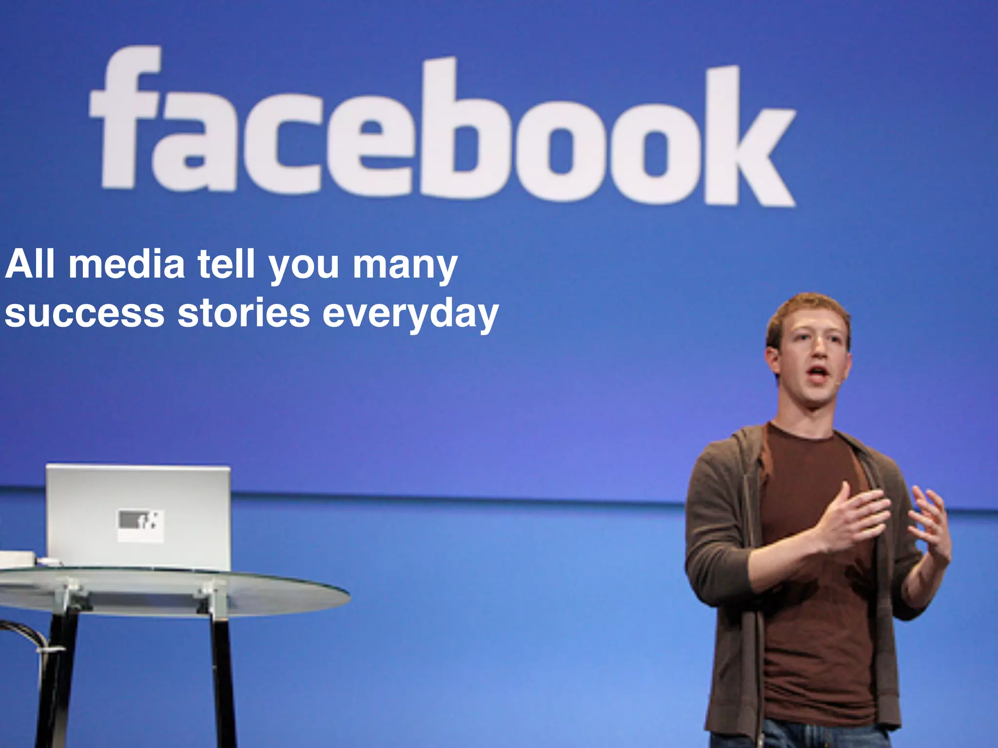 All media tell you many
success stories everyday




                           All Rights Reserved “Lean Startup Japan”
 