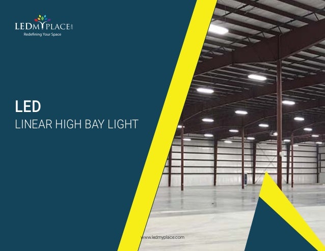 Why Led Linear High Bay Lights Are Preferred For High Ceilings