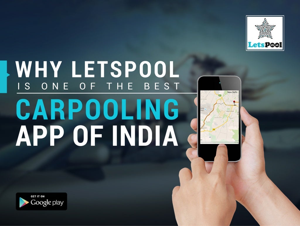 Why LetsPool is One of The Best Carpooling App of India