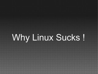 Why linux sucks | ODP
