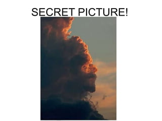 SECRET PICTURE!

 