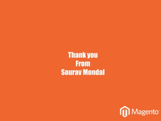 Thank you
From
Sourav Mondal
 