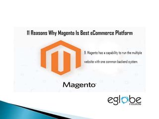 Why magento is the best e commerce platform?