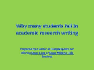 Essay Help: Why many students fail in academic research writing