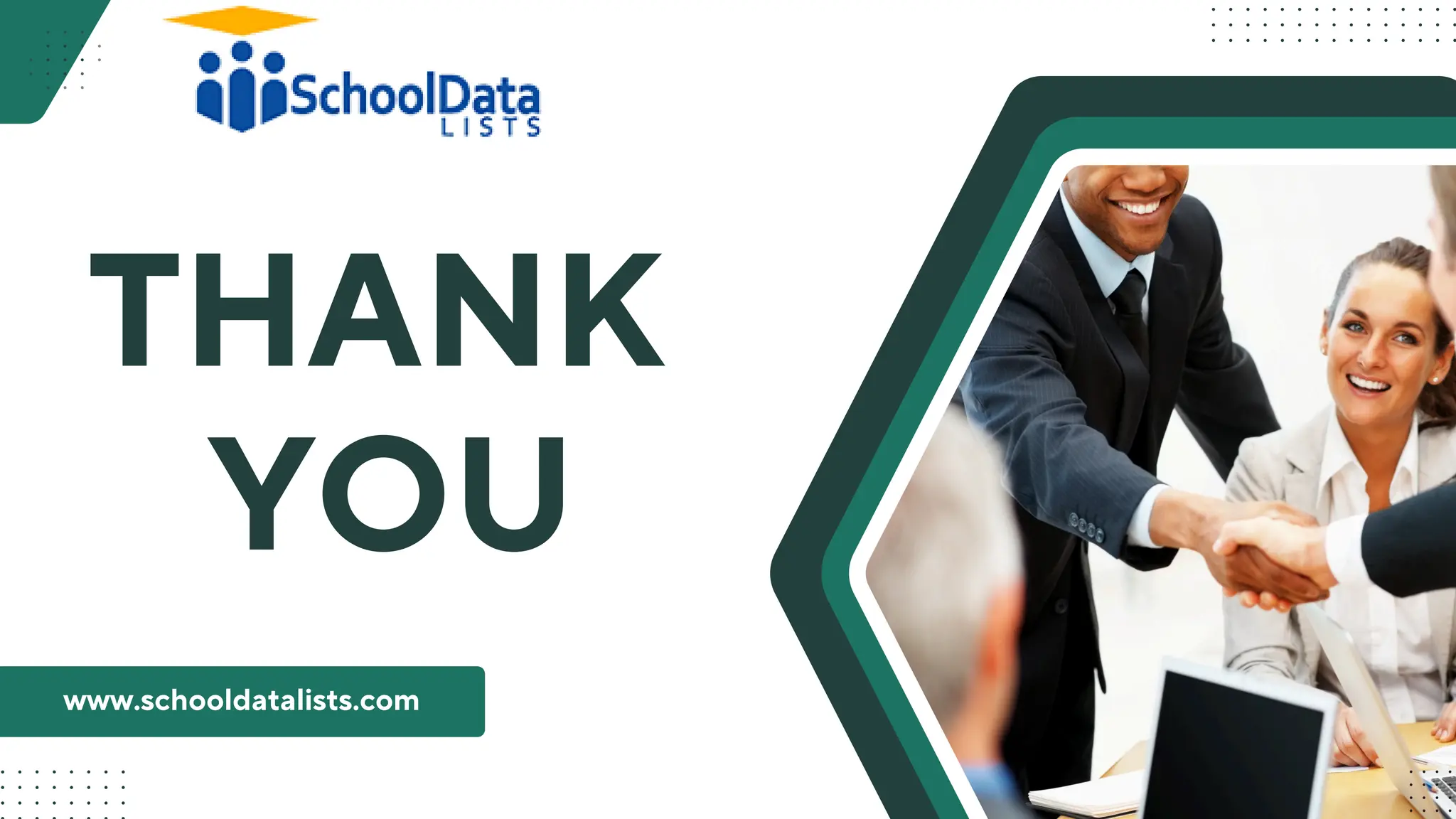 THANK
YOU
www.schooldatalists.com
 